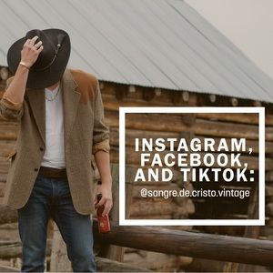 I N S T A G R A M,  F A C E B O O K,  &  T I K T O K: @sangre.de.cristo.vintage